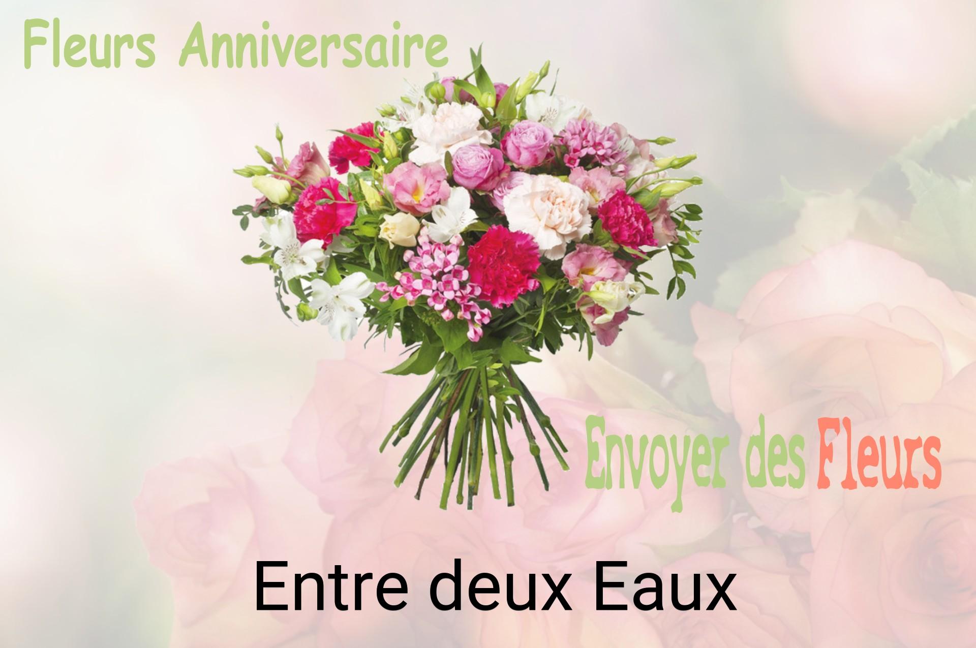 Bouquet de fleurs d’anniversaire livré à Entre-deux-Eaux